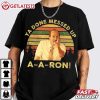 Key And Peele Ya Done Messed Up Aaron Vintage T Shirt (3)