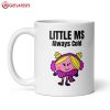 Little MS Always Cold Little Miss Mug (2)