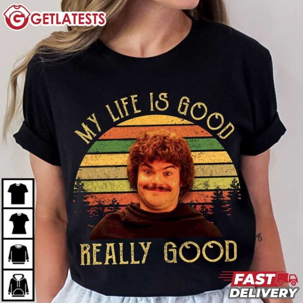 Nacho Libre My Life Is Good Really Good Vintage T Shirt (4)