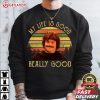 Nacho Libre My Life Is Good Really Good Vintage T Shirt (1)