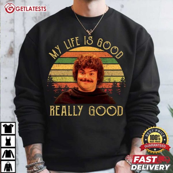 Nacho Libre My Life Is Good Really Good Vintage T Shirt (1)