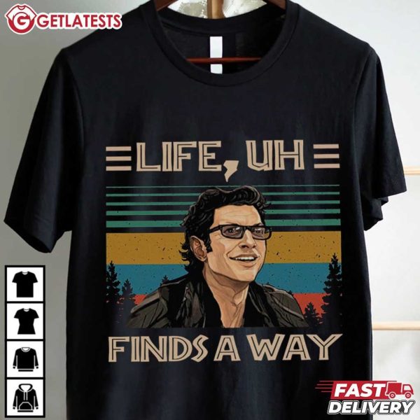 Ian Malcolm Life Uh Finds A Way Jurassic Park T Shirt (2)