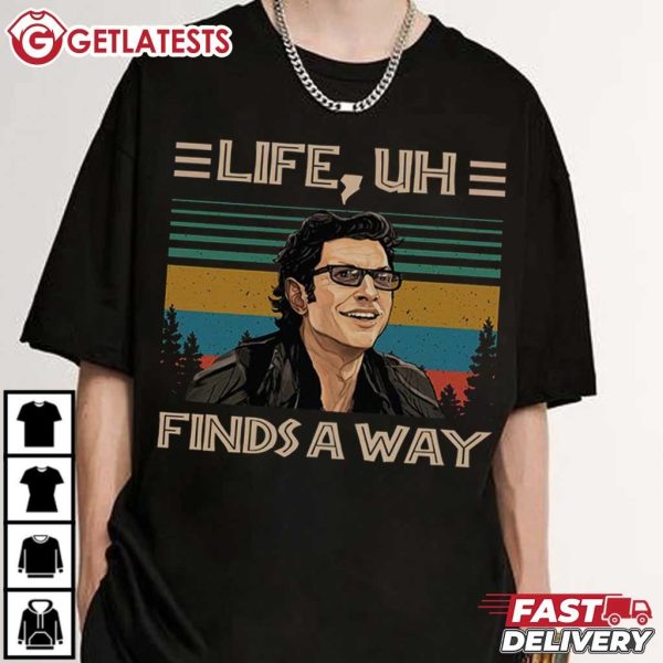 Ian Malcolm Life Uh Finds A Way Jurassic Park T Shirt (4)