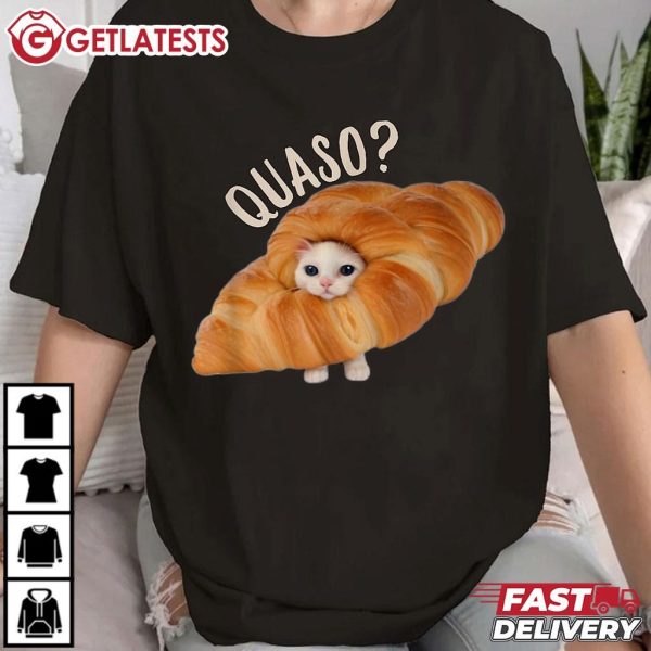 Croissant Quaso Cat Funny Cat Meme T Shirt (1)