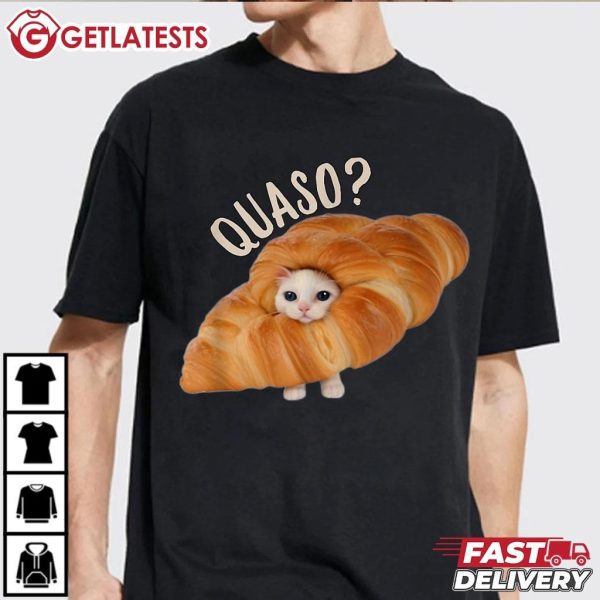 Croissant Quaso Cat Funny Cat Meme T Shirt (3)