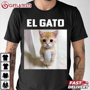 Cute Cat El Gato Meme Cat T Shirt (3)