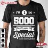 Ehlers Danlos Syndrome Awareness 1 In 5000 Special EDS T Shirt (1)