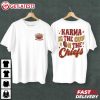 Swiftie Karma Is The Guy On The Chiefs Go Taylor T Shirt (2)