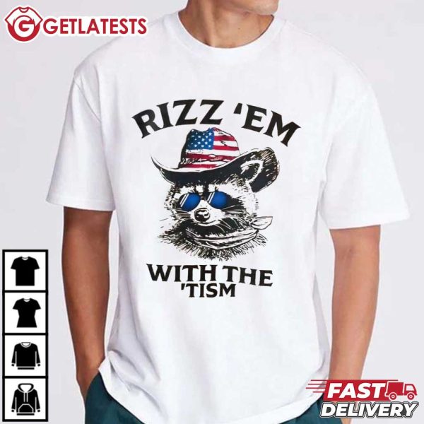 Rizz Em With The Tism Funny Raccoon Meme T Shirt (4)