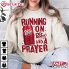 Running On Dr Pepper And A Prayer Dr Pepper Gift T Shirt (1)