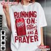 Running On Dr Pepper And A Prayer Dr Pepper Gift T Shirt (3)