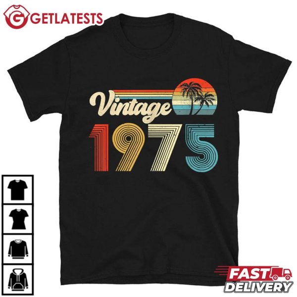 Vintage 1975 50th Birthday Funny Birthday Gift T Shirt (2)