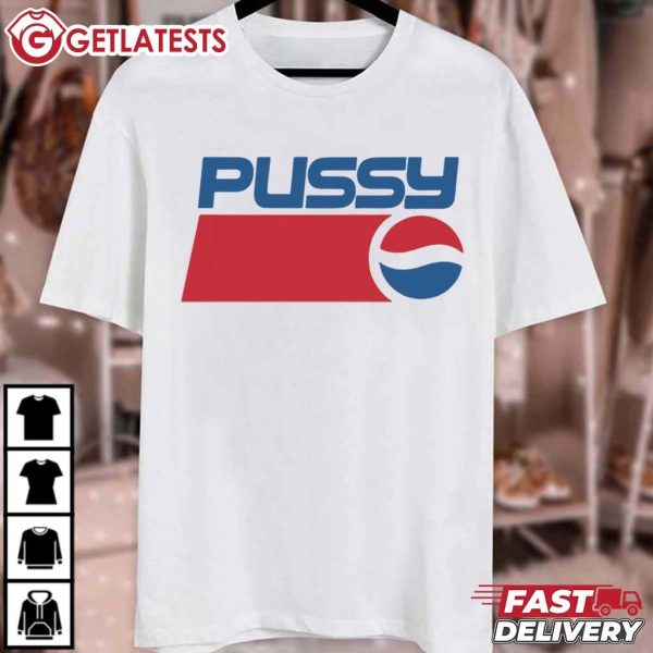 Pussy Pepsi Logo Funny T Shirt (2)