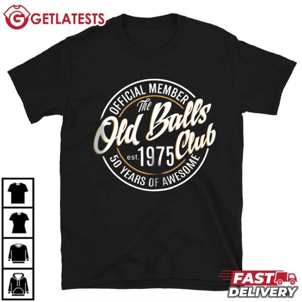 Old Balls Club 50 Years Of Awesome 50th Birthday T Shirt (3)