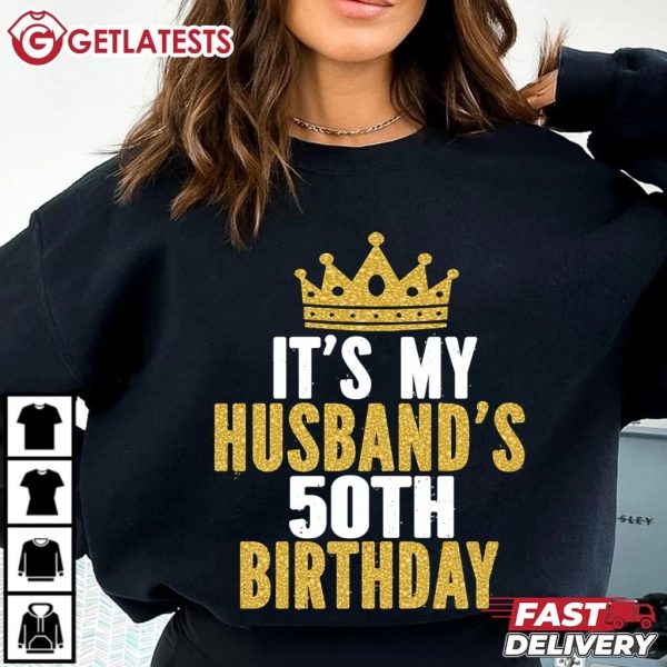 It's My Husband's 50th Birthday T Shirt (2)