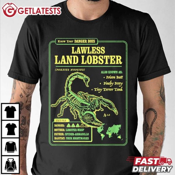 Know Your Lawless Land Lobster AKA Scorpion Animal T Shirt (1)