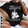 Jesus This Bussy Belongs to Christ T Shirt (4)