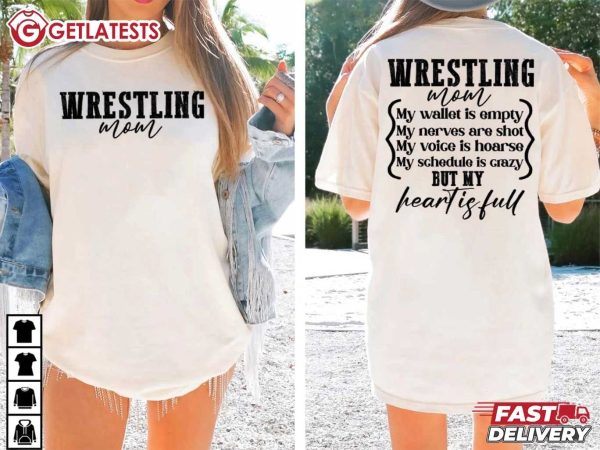 Wrestling Mom My Wallet Is Empty But My Heart Is Full T Shirt (3)