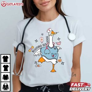 Nurse Registered Silly Goose Nursing T Shirt (1)