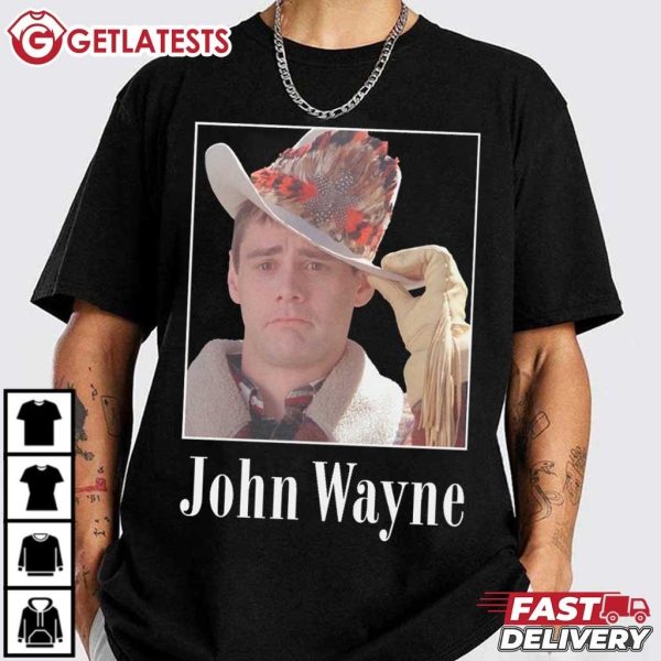 John Wayne Jim Carrey Dumb and Dumber Movie T Shirt (3)