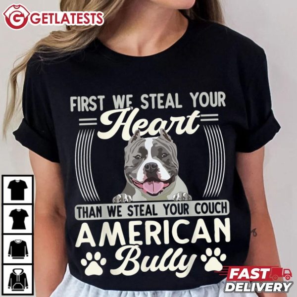 Bully x Pitbull First We Steal Your Heart American Bully T Shirt (3)