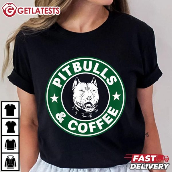 Pitbull and Coffee Funny Dog Coffee Lovers T Shirt (1)