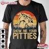 Show Me Your Pitties Funny Pitbull Lovers Vintage T Shirt (3)