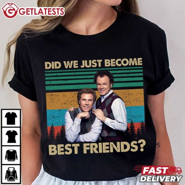 Step Brothers Did We Just Become Best Friends Retro T Shirt (4)