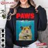 Paws Hamster Funny Hamster Lover T Shirt (2)