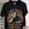 James Baldwin I Can't Believe What You Say Retro T Shirt (2)