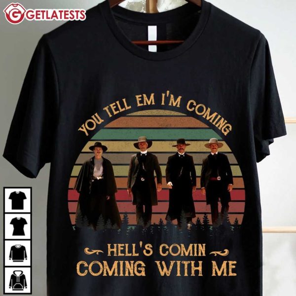 Tombstone You Tell Em I'm Coming Hell's Vintage T Shirt (2)