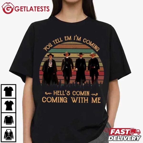 Tombstone You Tell Em I'm Coming Hell's Vintage T Shirt (4)