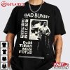 Bad Bunny Debi Tirar Mas Fotos Benito Merch T Shirt (3)