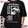 Bad Bunny Debi Tirar Mas Fotos Benito Merch T Shirt (4)