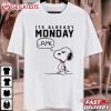 Snoopy Fuck It s Already Monday T Shirt