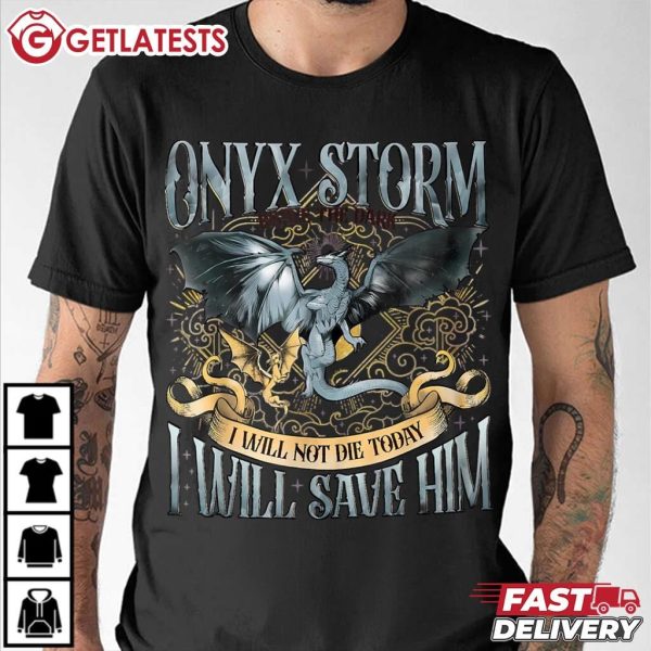 Onyx Storm I Will Save Him The Empyrean Bookish T Shirt (3)