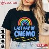 Last Day Of Chemo Rainbow Cancer Awareness T Shirt (1)