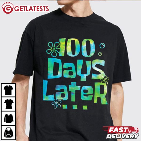 One Hundred Days Later 100th Day T Shirt (2)