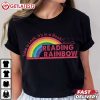 Reading Rainbow Take a Look it's in a Book T Shirt (4)