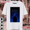 Bye David Lynch Thank You For Everything T Shirt (2)