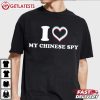 I Love My Chinese Spy TikTok T Shirt (7)