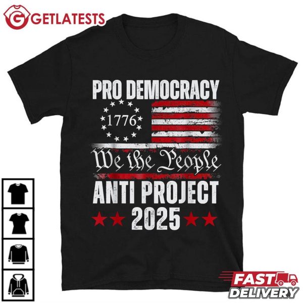 Pro Democracy Anti Project 2025 Anti Trump T Shirt (2)