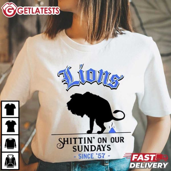 Detroit Lions Shittin On Our Sundays T Shirt (4)