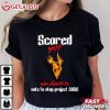 Scored Yet You Should Be Stop Project 2025 T Shirt (1)