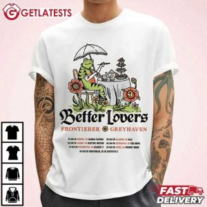 Better Lovers Frontierer and Greyhaven UK Headline Tour 2025 T Shirt (3)