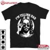 I'm Telling Dad Religious Christian Jesus Meme T Shirt (2)