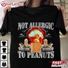 Not Allergic To Peanuts Butter Peanut Meme T Shirt (1)