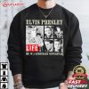 Elvis Presley Life He Is A Legendary Superstar T Shirt (1)