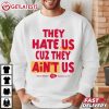 They Hate Us Cuz They Ain't Us Red Kingdom KC Chiefs T Shirt (1)