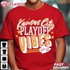 Kansas City Chiefs Playoff Vibes Fan Gifts T Shirt (3)